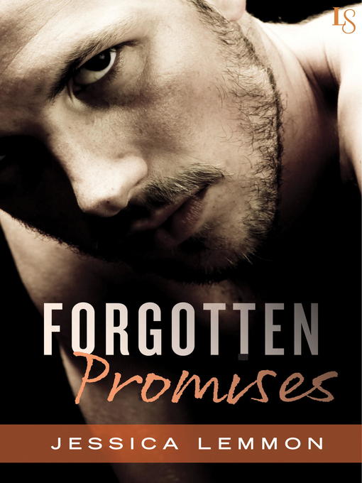 Title details for Forgotten Promises by Jessica Lemmon - Available